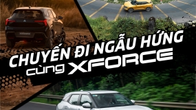 NGẪU HỨNG KHÁM PHÁ TRỌN VẸN AN TÂM CÙNG XFORCE