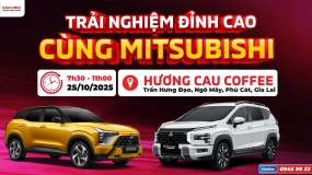 TRẢI NGHIỆM LÁI THỬ ĐỈNH CAO CÙNG MITSUBISHI